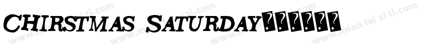 Chirstmas Saturday字体转换